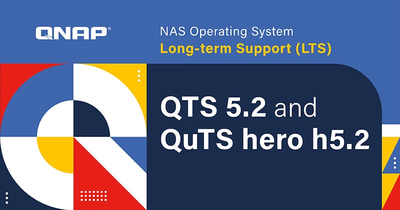 Qnap QTS 5.2 & hero h5.2